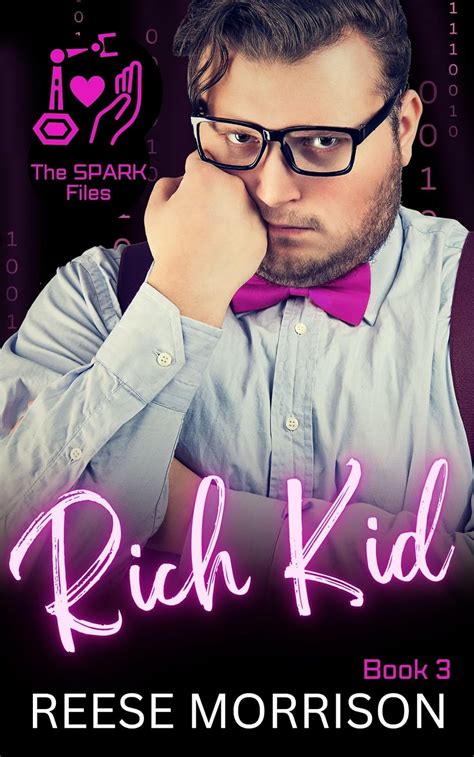 Rich Kid: Part 1 of Volt and Wallace's Duology (The SPARK Files Book 3 ...