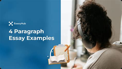 Free 4 Paragraph Essay Examples to Help You Succeed