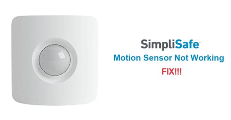SimpliSafe Motion Sensor Problems 的图像结果