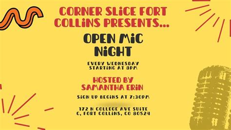 Open Mic Night at Corner Slice , 172 N College Ave Suite C, Fort ...