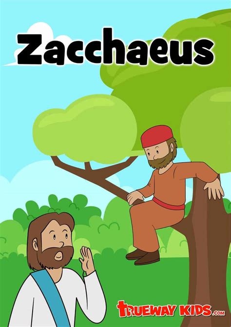 Zacchaeus - Bible lesson for kids - Trueway Kids