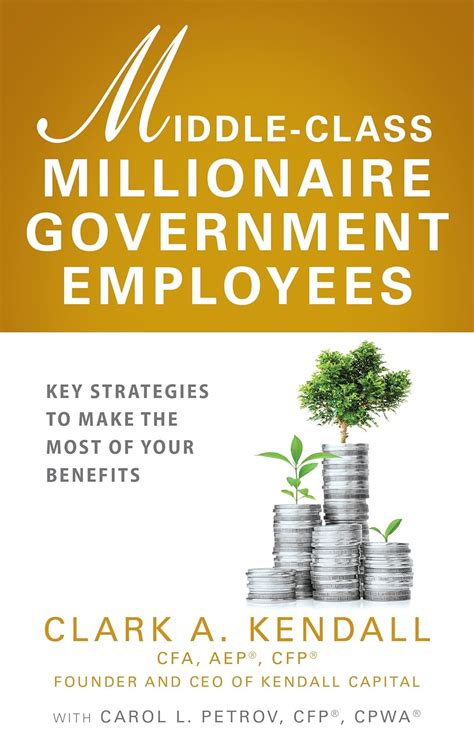Buy Middle-Class Millionaire Government Employees: Key Strategies to ...