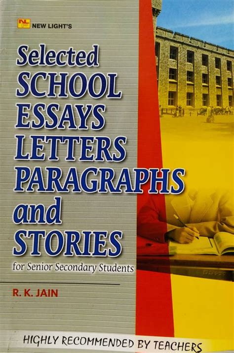 Selected School Essays Letters Paragraphs and Stories (Newly Released ...