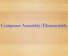Image result for 拆装 ASSEMBLY AND DISASSEMBLY