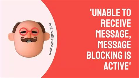 Image result for Message Blocking Is Active Android