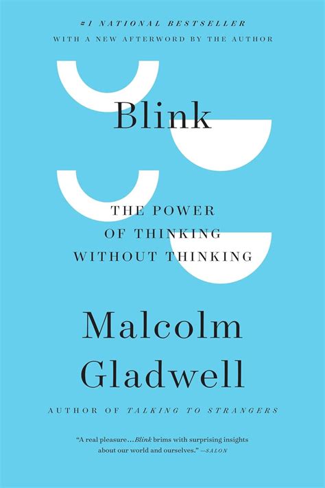 Blink: The Power of Thinking Without Thinking : Gladwell, Malcolm ...