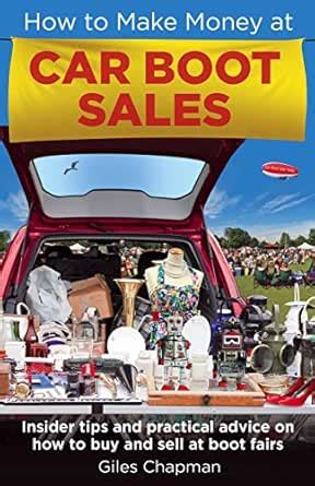 How To Make Money at Car Boot Sales: Insider tips and practical advice ...