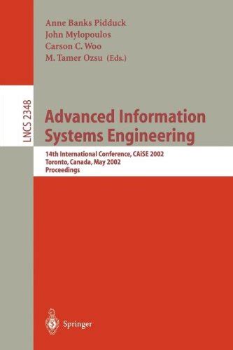 Advanced Information Systems Engineering : John Mylopoulos, Anne Banks ...