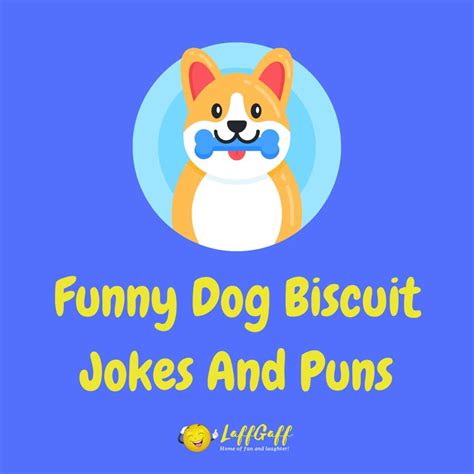 Dog Biscuits Quotes at Christiana Shepherd blog