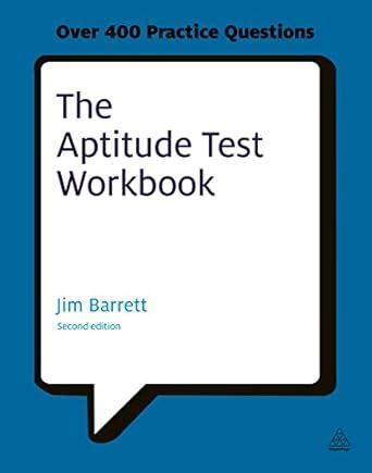 The Aptitude Test Workbook: Discover Your Potential and Improve Your ...