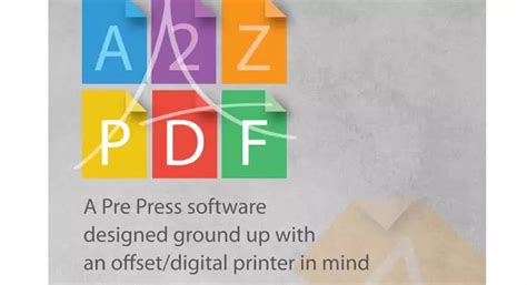 Printer-developed imposition software ‘A2Z PDF’ launched | PrintWeekIndia