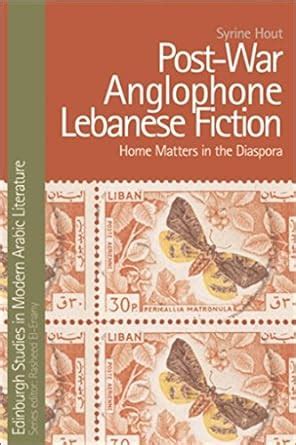 Post-War Anglophone Lebanese Fiction (Edinburgh Studies in Modern ...