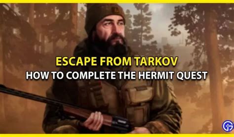 Einsiedler-Quest in Escape From Tarkov: So wird es abgeschlossen ...
