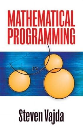 Buy MATHEMATICAL PROGRAMMING Book Online at Low Prices in India ...