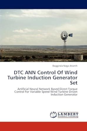 Buy Dtc Ann Control of Wind Turbine Induction Generator Set Book Online ...