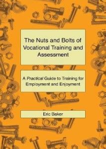 The Nuts and Bolts of Vocational Training and Assessment: Buy The Nuts ...