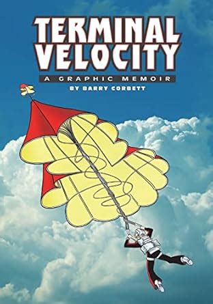 Terminal Velocity: A Graphic Memoir : Corbett, Barry: Amazon.in: Books