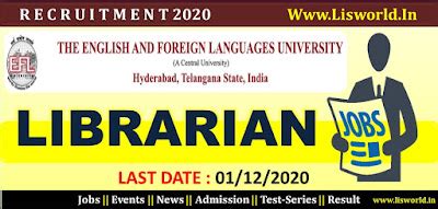 Recruitment 2020 : Librarian Post at NFLU, Hyderabad, Last Date : 01/12 ...