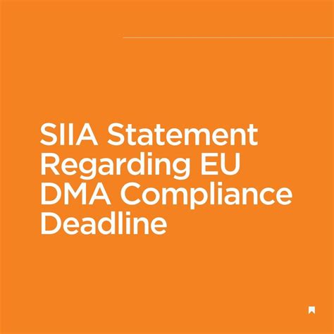 SIIA Statement Regarding EU DMA Compliance Deadline - SIIA