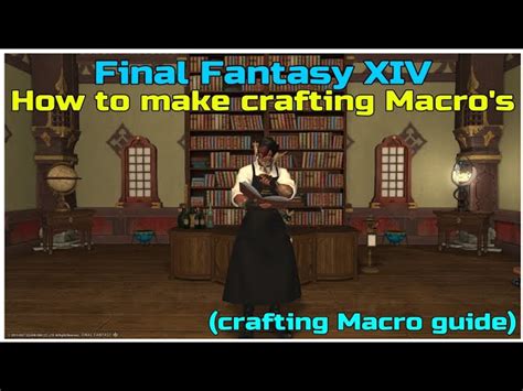 The Miraculous Macros: Transforming FFXIV Crafting into a Breeze