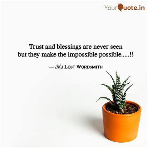 Trust and blessings are n... | Quotes & Writings by Mrunal | YourQuote