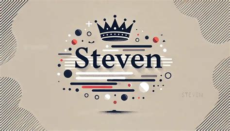 Steven Name Meaning (Origin & History) - Baby Names