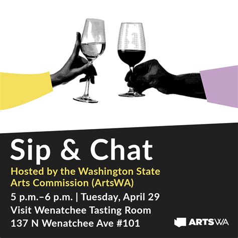 Sip & Chat: Wenatchee, April 29, 2025 - ArtsWA