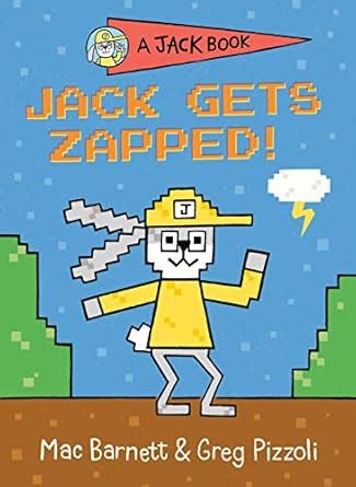 Jack Gets Zapped! (A Jack Book Book 8) eBook : Barnett, Mac, Pizzoli ...
