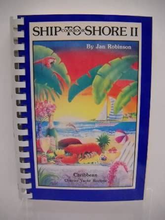 Buy Ship to Shore II: Cookbook Book Online at Low Prices in India ...