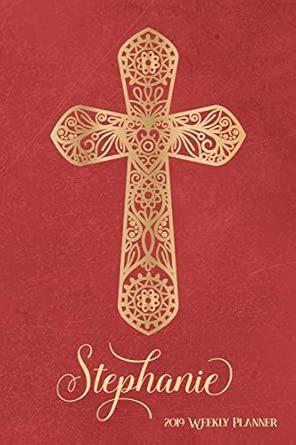 Buy 2019 Weekly Planner, Stephanie: Personalized 90-Page Christian ...
