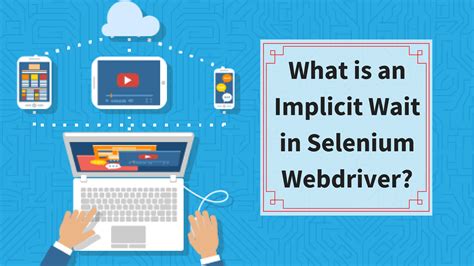 Image result for Implicit Wait in Selenium Syntax