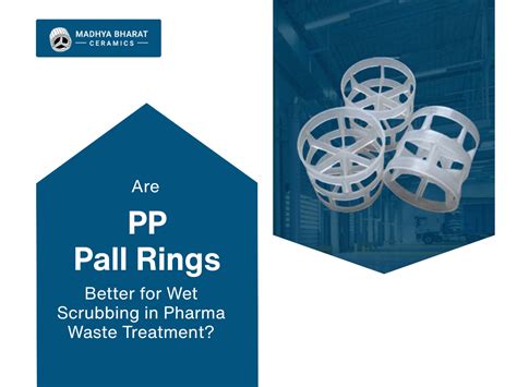 PP Pall Rings in Pharma Waste Treatment