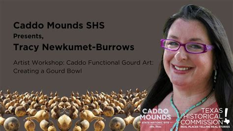 Caddo Cultural Revitalization Workshop Series: Caddo Functional Gourd ...