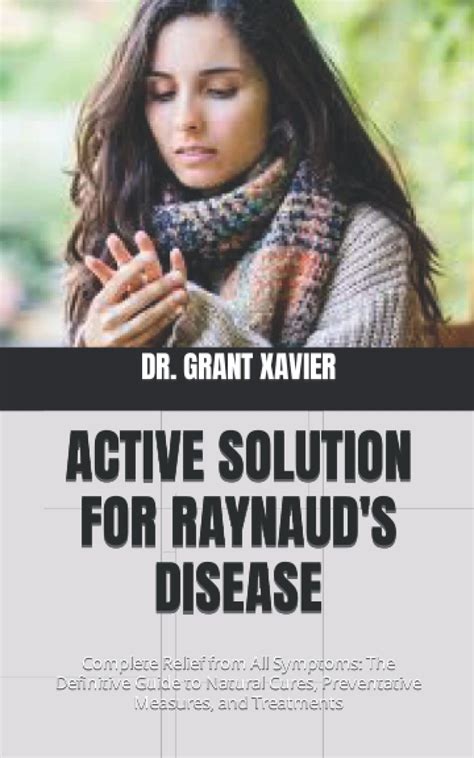 Buy ACTIVE SOLUTION FOR RAYNAUD'S DISEASE: Complete from All Symptoms ...