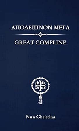 Buy Great Compline Greek and English Book Online at Low Prices in India ...