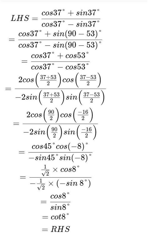 cos37+sin37/ cos37-sin37=cot8 - Brainly.in