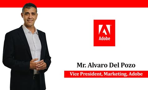Adobe India, Adobe Appoints Del Pozo, Adobe Asia Pacific Leader, Alvaro ...