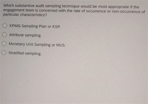 Solved Which substantive audit sampling technique would be | Chegg.com - rate of occurrence crossword