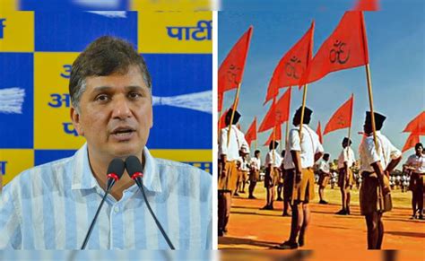 'RSS के पाठ्यक्रम पर एतराज नहीं, पर सच बताएं', आम आदमी पार्टी ने लगाए ...