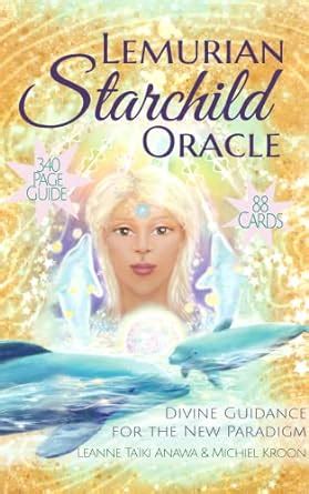The Lemurian Starchild Oracle: 88 cards for the New Paradigm eBook ...