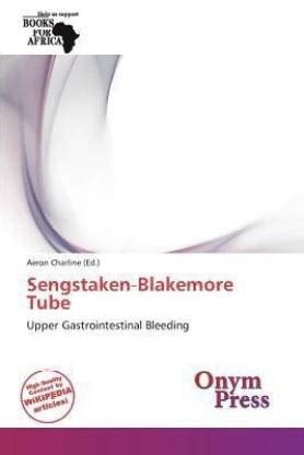 Sengstaken-Blakemore Tube: Buy Sengstaken-Blakemore Tube by unknown at ...