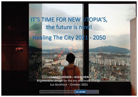 (21-22) Healing the city: It's time for new Utopia's
