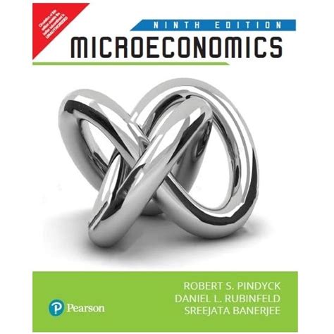 Microeconomics | By Sreejata Banerjee & Robeart S Pindyck | 9th Edition ...
