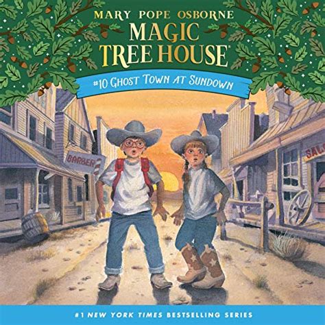 Ghost Town at Sundown: Magic Tree House, Book 10 (Audio Download): Mary ...
