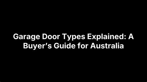 Image result for Garage Door Types Explained