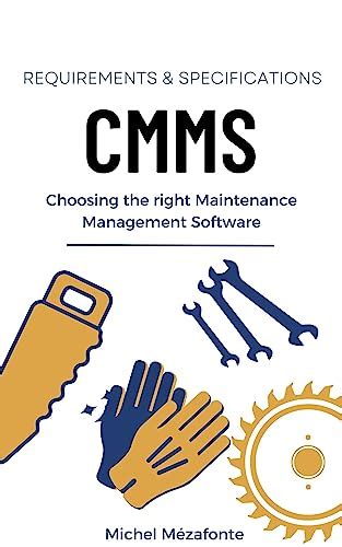 CMMS Requirements and Specifications: Choosing the right Maintenance ...