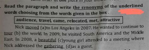 read the paragraph and write synonyms of underlined words - Brainly.in