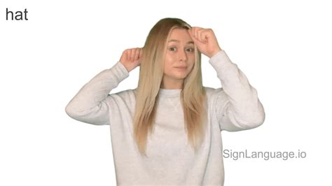 hat in ASL - Example # 1 - American Sign Language