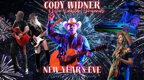 NYE with Cody Widner and The Lonestar Souvenirs, 5435 S. R.R. 1623 ...