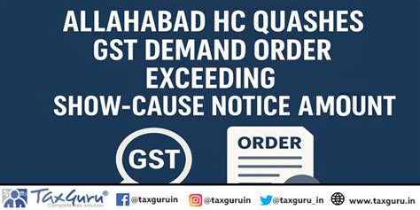 Allahabad HC Quashes GST Demand Order Exceeding Show-Cause Notice Amount